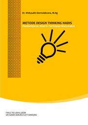 Icon image Metode Design Thinking Hadis Pembelajaran, Riset & Partisipasi Masyarakat