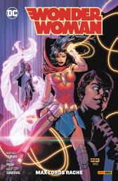 Icon image Wonder Woman - Bd. 16 (2. Serie): Max Lords Rache