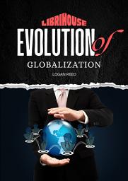 Icon image Evolution of Globalization