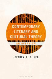 Icon image Contemporary Literary and Cultural Theory: An Overview