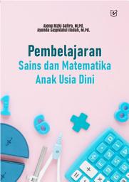 Icon image Pembelajaran Sains dan Matematika Anak Usia Dini