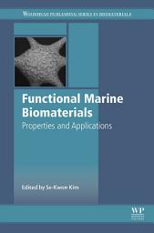 Icon image Functional Marine Biomaterials: Properties and Applications