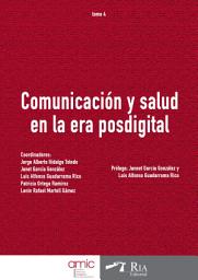 Icon image Comunicación y salud en la era posdigital