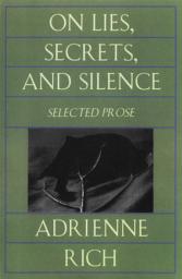 Icon image On Lies, Secrets, and Silence: Selected Prose 1966-1978