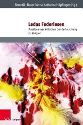 Icon image Ledas Federlesen: Ansätze einer kritischen Genderforschung zu Religion