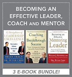 Icon image Becoming an Effective Leader, Coach and Mentor EBOOK BUNDLE