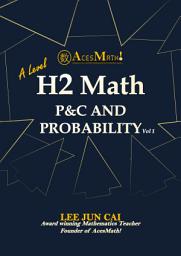 Icon image Permutation & Combination and Probability (A'level H2 Math)