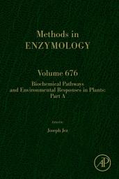 Icon image Biochemical Pathways and Environmental Responses in Plants: Part A