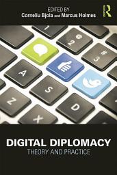 Icon image Digital Diplomacy: Theory and Practice