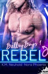 Icon image Rebel: Ballsy Boys, T1