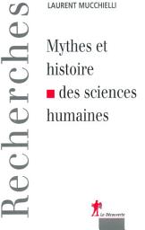 Icon image Mythes et histoire des sciences humaines