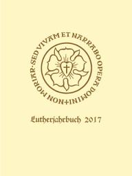 Icon image Lutherjahrbuch 84. Jahrgang 2017: Organ der internationalen Lutherforschung