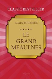 Icon image Le Grand Meaulnes