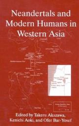 Icon image Neandertals and Modern Humans in Western Asia