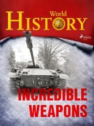 Icon image Incredible Weapons: Volume 12