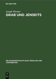 Icon image Grab und Jenseits: Untersuchungen im ägäischen Raum zur Bronzezeit und frühen Eisenzeit