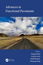 Icon image Advances in Functional Pavements: Proceedings of the 7th Chinese-European Workshop on Functional Pavement (CEW 2023), Birmingham, UK, 2-4 July 2023