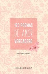 Icon image 120 Poemas de amor verdadero: Colección completa