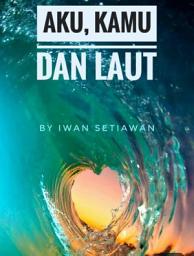 Icon image Aku, Kamu, dan Laut (Antologi Puisi): Jasa Publish Ebook SCP