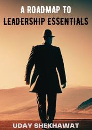 Icon image A Roadmap to Leadership Essentials