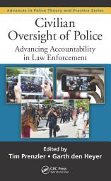 Icon image Civilian Oversight of Police: Advancing Accountability in Law Enforcement