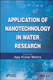 Icon image Application of Nanotechnology in Water Research