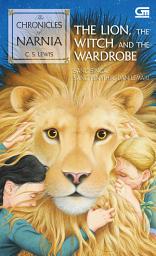 Icon image The Chronicles of Narnia: Sang Singa, Sang Penyihir dan Lemari (The Lion, The Witch and The Wardrobe)