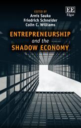 Icon image Entrepreneurship and the Shadow Economy