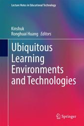 Icon image Ubiquitous Learning Environments and Technologies