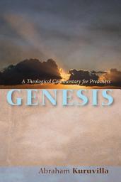 Icon image Genesis: A Theological Commentary for Preachers