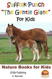 Icon image Suffolk-Punch "The Gentle Giant" For Kids