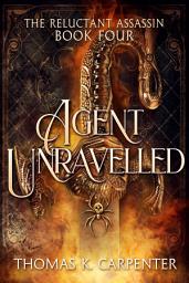 Icon image Agent Unraveled: A Hundred Halls Novel