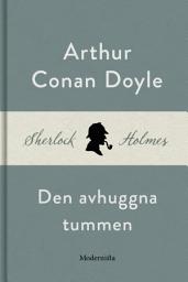 Icon image Den avhuggna tummen (En Sherlock Holmes-novell)