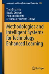 Icon image Methodologies and Intelligent Systems for Technology Enhanced Learning