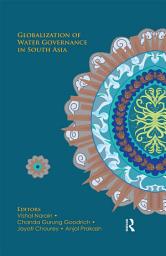 Icon image Globalization of Water Governance in South Asia