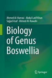 Icon image Biology of Genus Boswellia