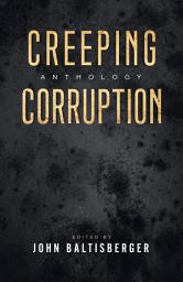 Icon image Creeping Corruption Anthology