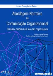 Icon image Abordagem narrativa da comunicação organizacional: história e narrativa em foco nas organizações