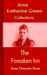 Icon image The Forsaken Inn: Anna's Detective Story