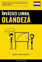 Icon image Învățați Limba Olandeză - Rapid / Ușor / Eficient: 2000 de Termeni de Vocabular Esențiali