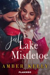 Icon image Jul i Lake Mistletoe: Bind 1