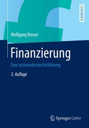 Icon image Finanzierung: Eine systematische Einführung, Ausgabe 3