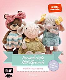 Icon image Tierisch süße Häkelfreunde – Im Pastell-Wunderland: Niedliche Amigurumis häkeln – Von der beliebten Häkeldesignerin @littleaquagirl