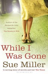 Icon image While I Was Gone: An Oprah Book Club pick, from the bestselling author of Monogamy