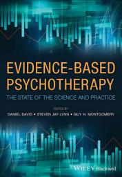 Icon image Evidence-Based Psychotherapy: The State of the Science and Practice