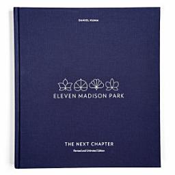 Icon image Eleven Madison Park: The Next Chapter, Revised and Unlimited Edition: [A Cookbook]