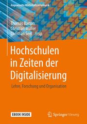 Icon image Hochschulen in Zeiten der Digitalisierung: Lehre, Forschung und Organisation