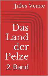 Icon image Das Land der Pelze - 2. Band