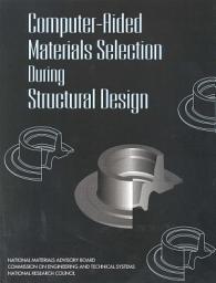 Icon image Computer-Aided Materials Selection During Structural Design