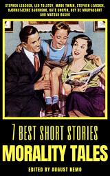 Icon image 7 best short stories - Morality Tales